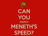 can-you-match-meneth-s-speed-1 (2).png